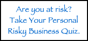 Take Your Personal Risky Business Quiz
